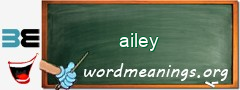 WordMeaning blackboard for ailey